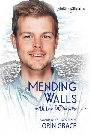 [Artists & Billionaires 03] • Mending Walls With the Billionaire